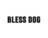 BLESS DOG
